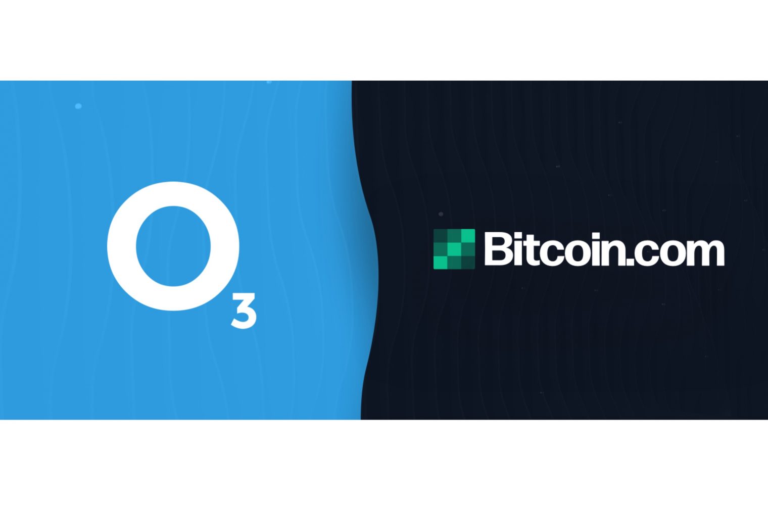 Bitcoin.com收购区块链软件启动O3实验室